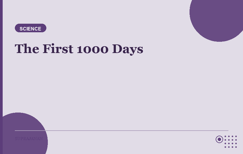 The Critical First 1000 Days: Why Every Moment Matters